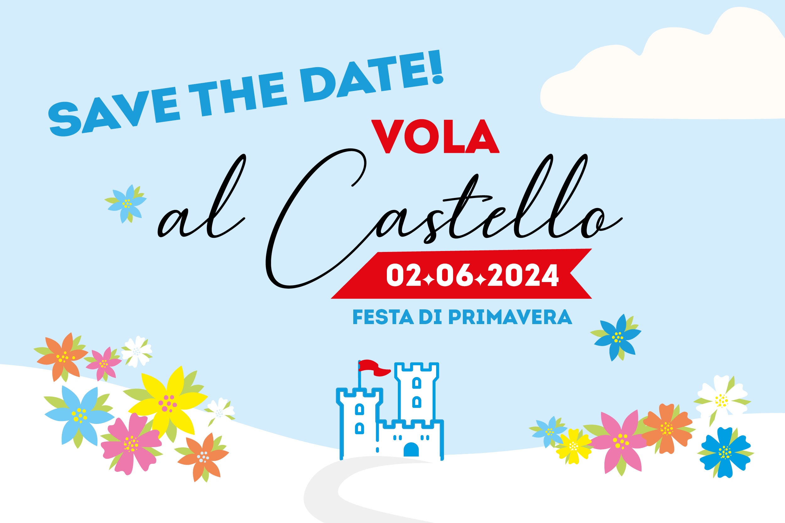 Salve the date Festa di Primavera Vola al Castello